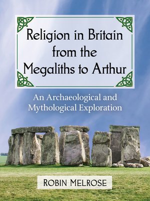 cover image of Religion in Britain from the Megaliths to Arthur